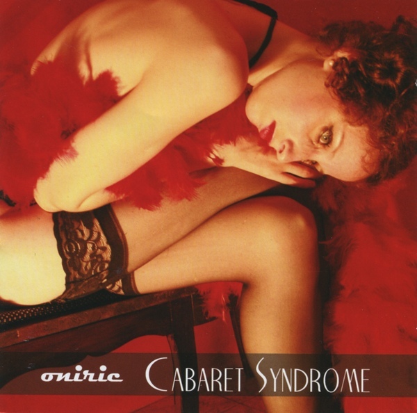 Cabaret Syndrome