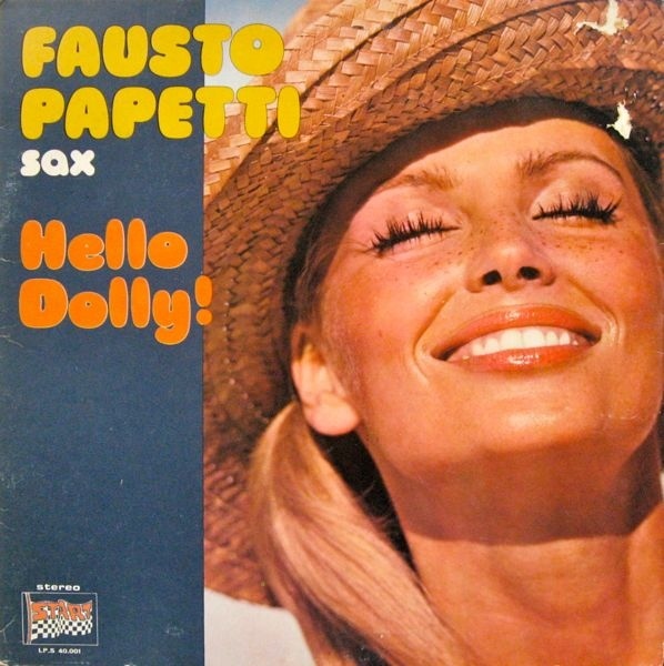 Fausto Papetti- Hello Dolly !