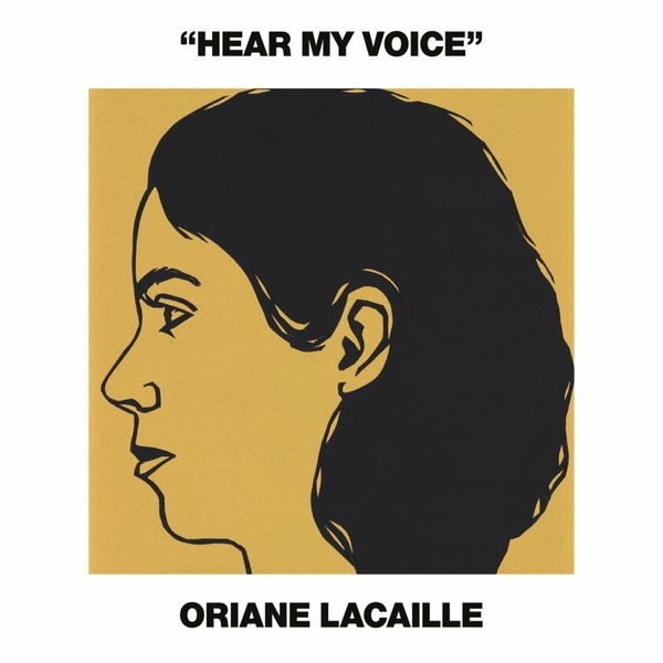 Oriane Lacaille - Hear My Voice (2022)