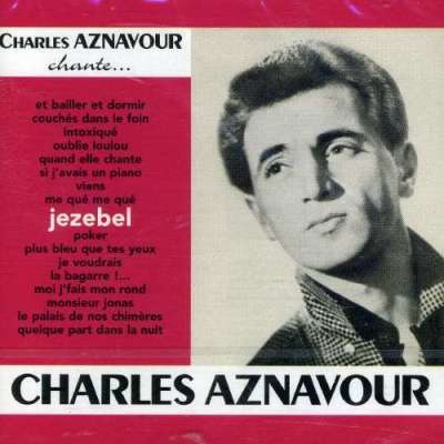 Charles Aznavour - 1953 - Chante Jézébel
